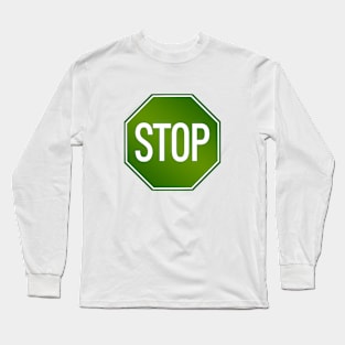 STOP Long Sleeve T-Shirt